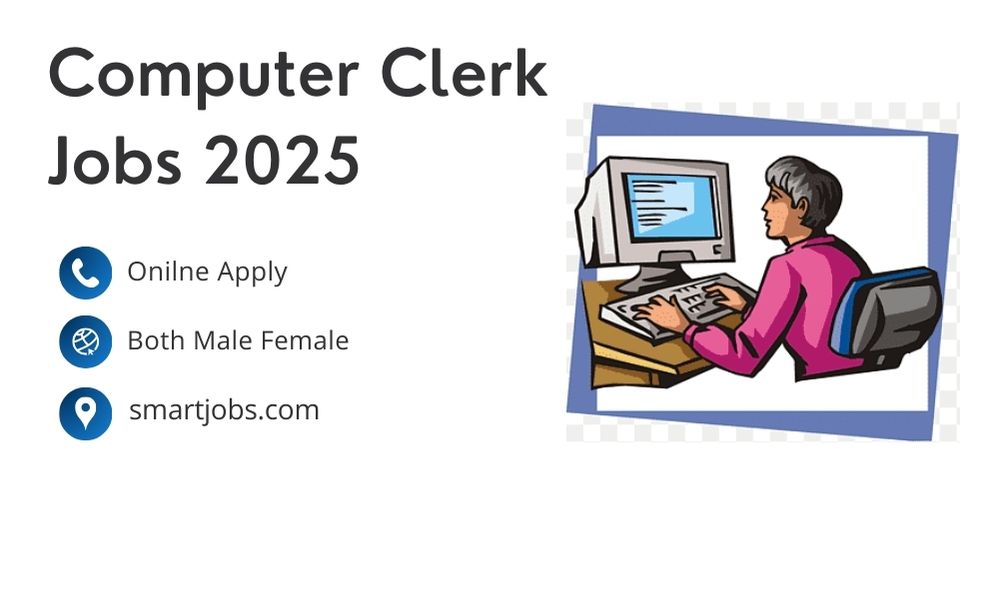 Computer Clerk Jobs 2025