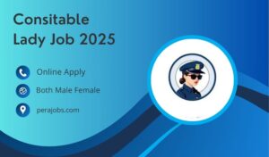 Consitable Lady Job 2025