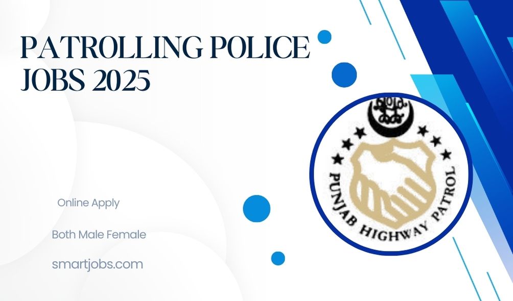 Patrolling Police Jobs 2025
