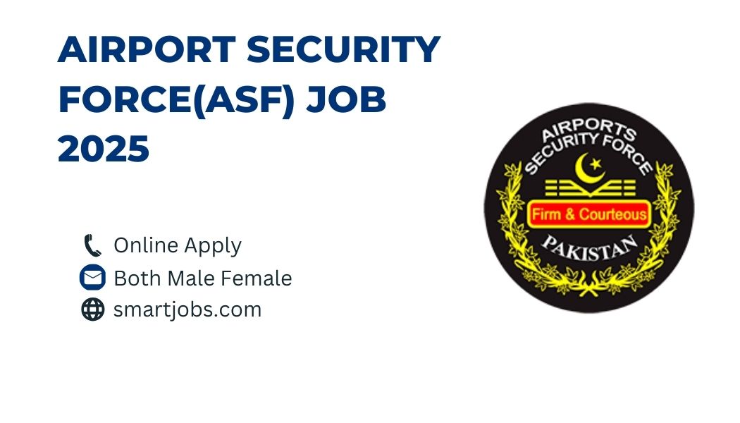 Airport Security Force (ASF) Job 2025